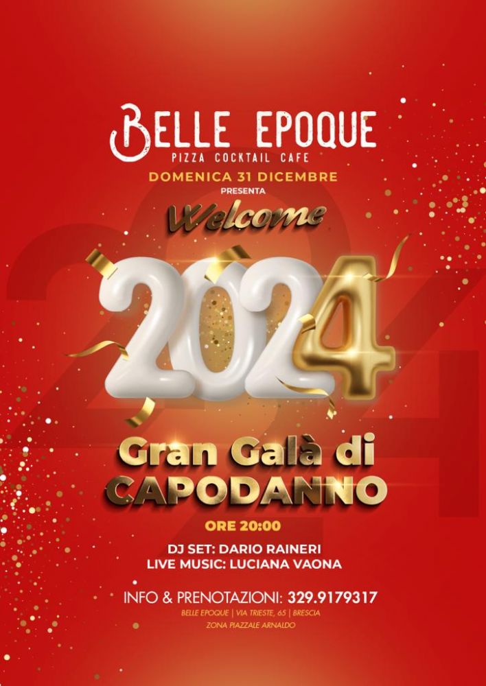 Capodanno 2024 al Belle Epoque di Brescia!