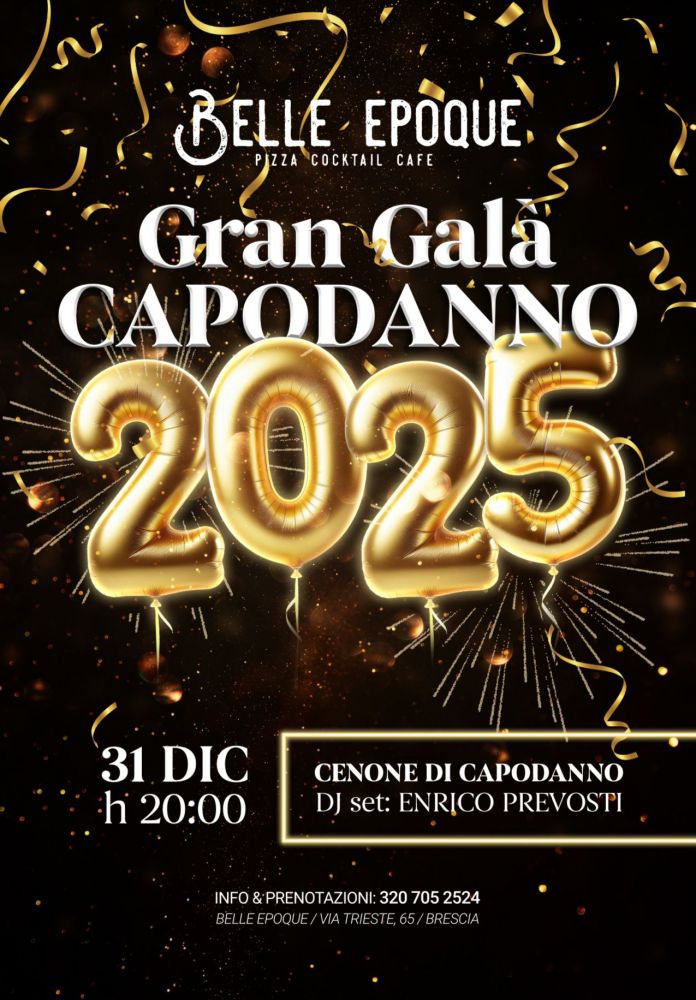 Capodanno 2025 al Belle Epoque di Brescia!
